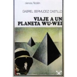 Viaje a un planeta Wu-Wei