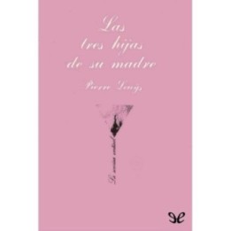 Las tres hijas de su madre