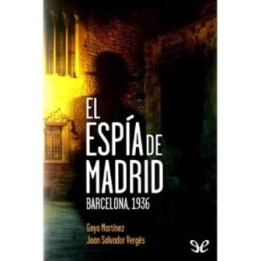 El espía de Madrid. Barcelona