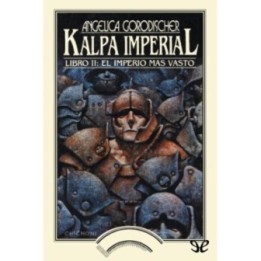 Kalpa Imperial. Libro II: El imperio más vasto
