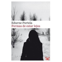 Formas de estar lejos