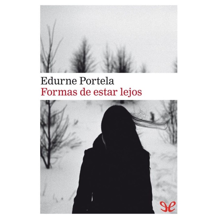 Formas de estar lejos