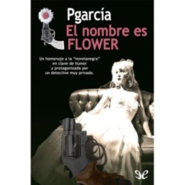 El nombre es FLOWER