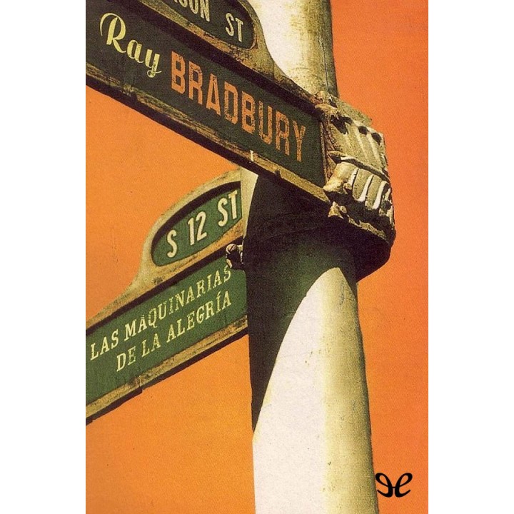 Las maquinarias de la alegría