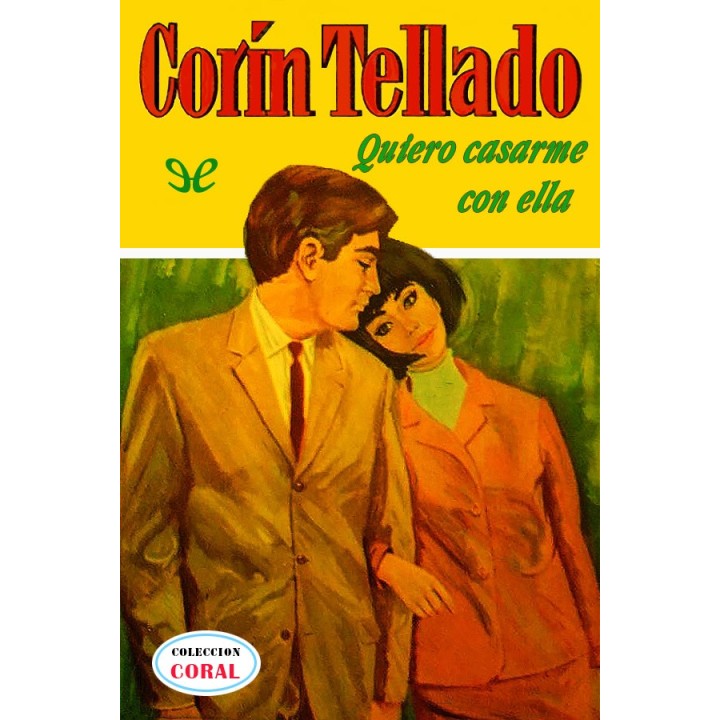 Quiero casarme con ella