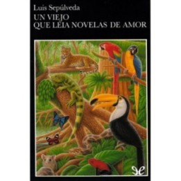 Un viejo que leía novelas de amor