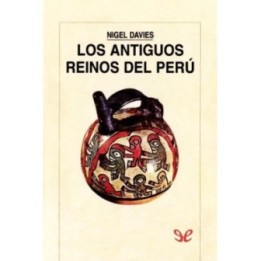 Los antiguos reinos del Perú