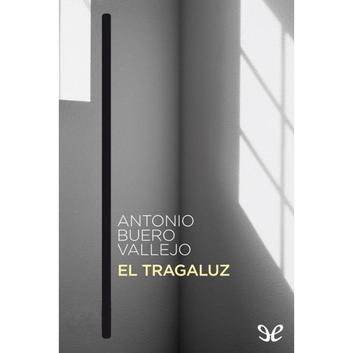 El tragaluz