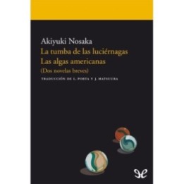 La tumba de las luciérnagas - Las algas americanas