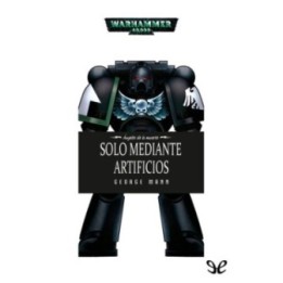 Sólo mediante artificios