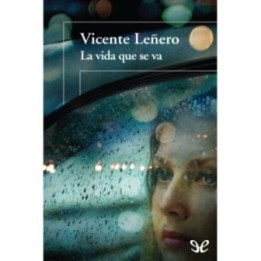 La vida que se va