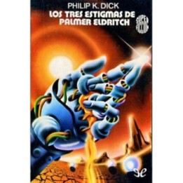 Los tres estigmas de Palmer Eldritch