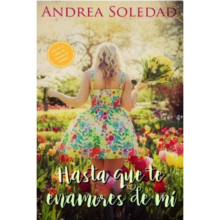 Hasta que te enamores de mí