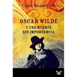 Oscar Wilde y una muerte sin importancia