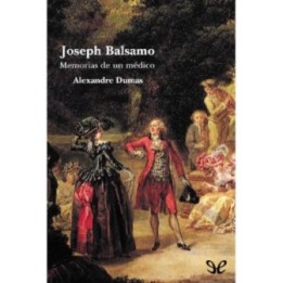 Joseph Balsamo - Memorias de un médico