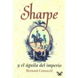 Sharpe y el águila del imperio