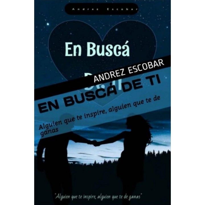 En buscá de ti