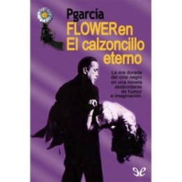 FLOWER en El calzoncillo eterno