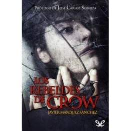 Los rebeldes de Crow