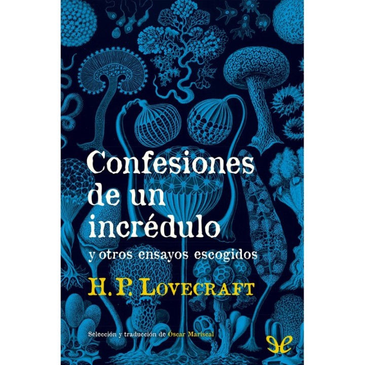 Confesiones de un incrédulo y otros ensayos escogidos