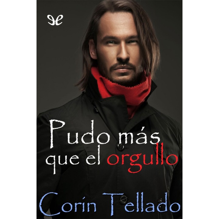 Pudo más que el orgullo