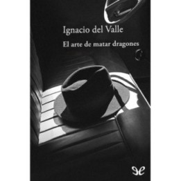 El arte de matar dragones