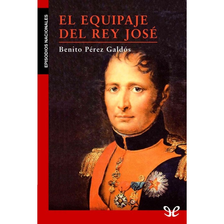 El equipaje del rey José