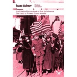 Los Estados Unidos desde el final de la Guerra Civil hasta la Primera Guerra Mundial
