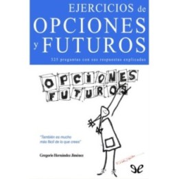 Ejercicios de opciones y futuros