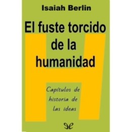 El fuste torcido de la humanidad