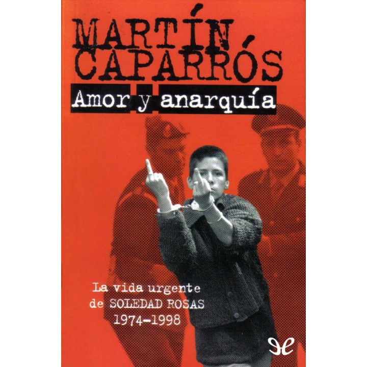 Amor y anarquía