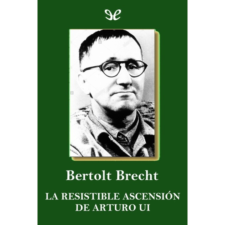 La resistible ascensión de Arturo Ui