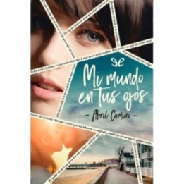 Mi mundo en tus ojos