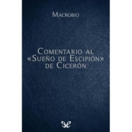 Comentario al «Sueño de Escipión» de Cicerón