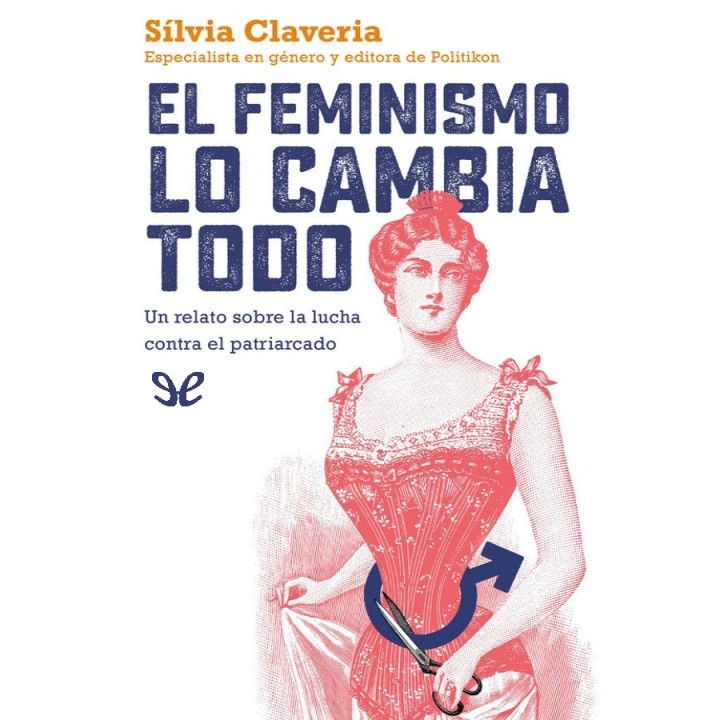 El feminismo lo cambia todo