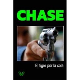 El tigre por la cola