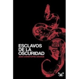 Esclavos de la oscuridad