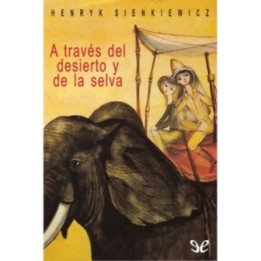 A través del desierto y de la selva