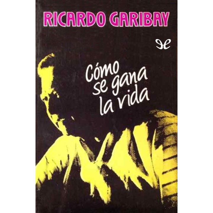 Cómo se gana la vida