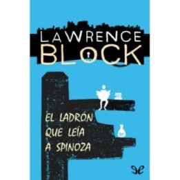 El ladrón que leía a Spinoza
