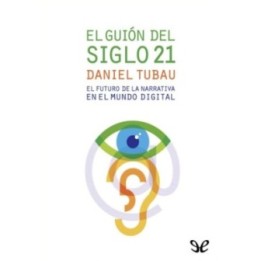 El guión del siglo XXI