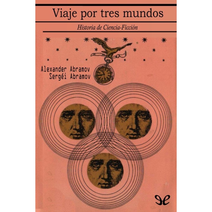 Viaje por tres mundos