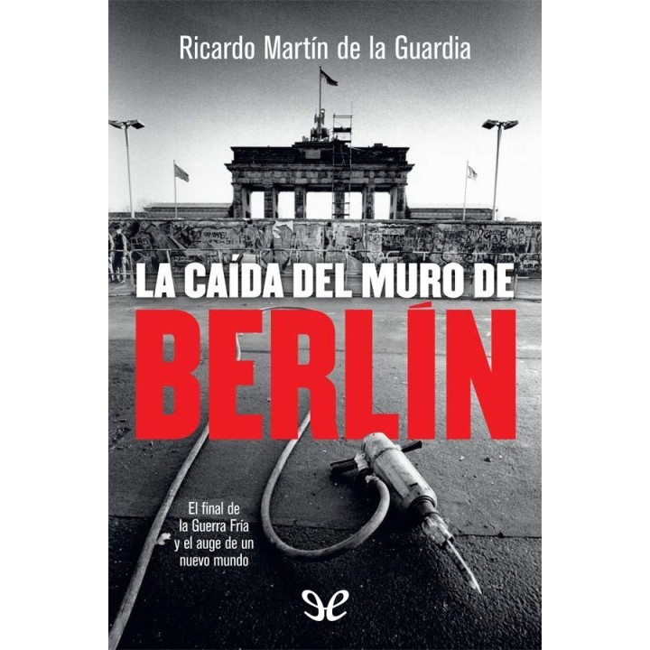 La caída del muro de Berlín