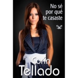 No sé por qué te casaste