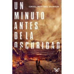 Un minuto antes de la oscuridad
