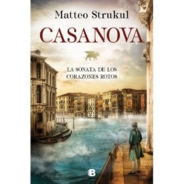 Casanova. La sonata de los corazones rotos