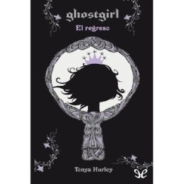 Ghostgirl. El regreso