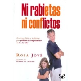 Ni rabietas ni conflictos