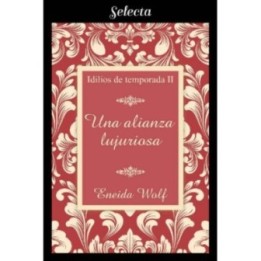 Una alianza lujuriosa