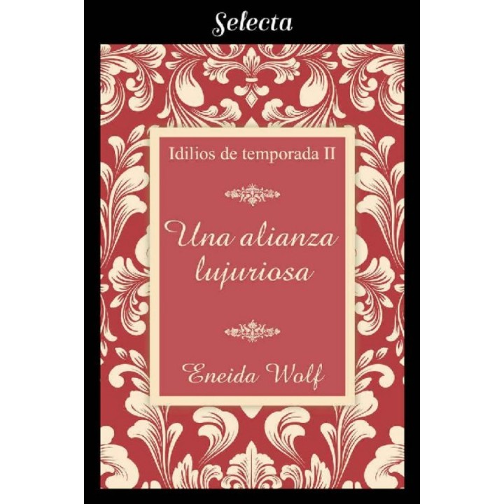 Una alianza lujuriosa